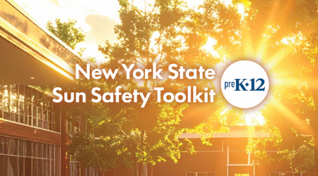 NYS Sun Safety Toolkit for PreK-12 Schools
